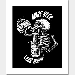 More beer less whine Posters and Art